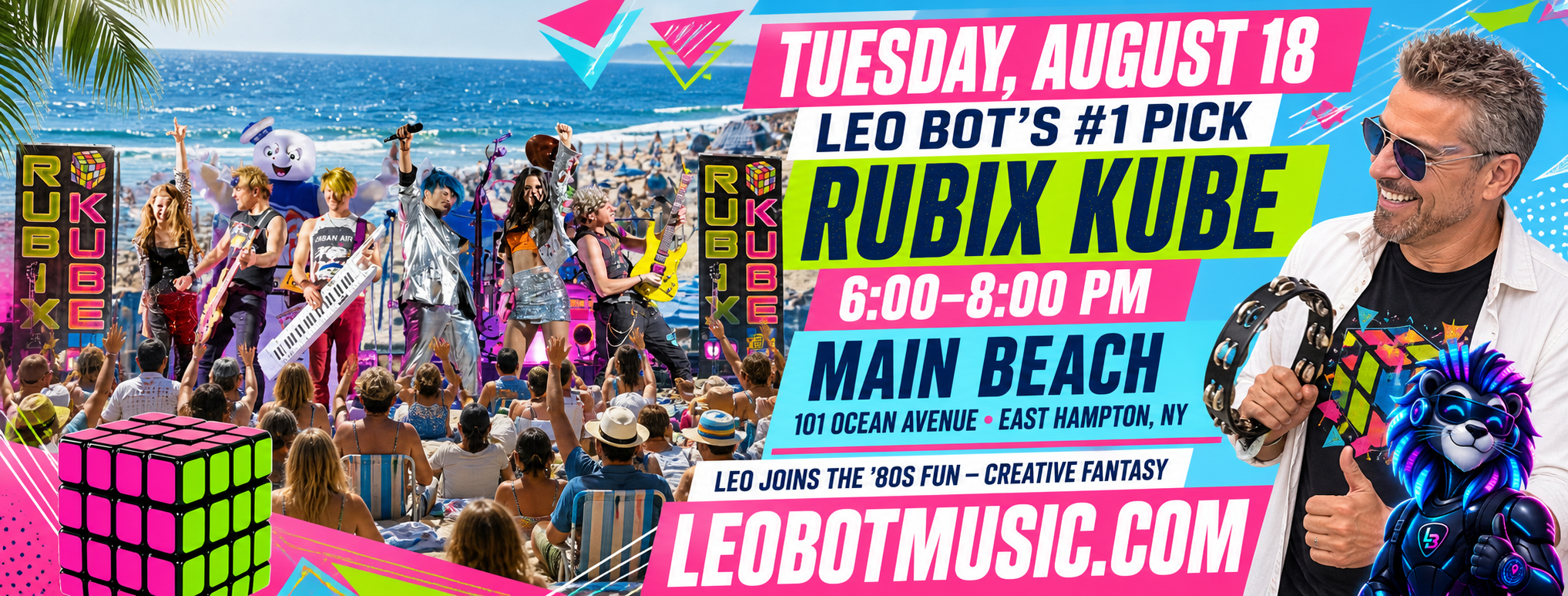 Tuesday August 18: Leo Bot's number one pick is Rubix Kube from 6 to 8 PM at Main Beach, East Hampton, shown with official band and venue imagery, Leo and the LeoBot robot in a clearly labeled creative fantasy